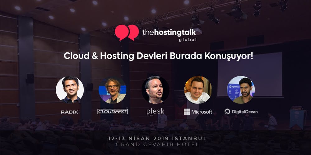Türkiye’nin En Büyük Hosting & Cloud Etkinliği – Hosting Talk